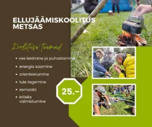 Ellujäämiskoolitus looduses: õpi hakkama saama igas olukorras